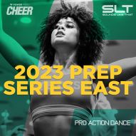2023 Prep Series East - Pro Action Dance