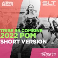 Tribe99 Combine 2022 Pom (SLT Remix) Short