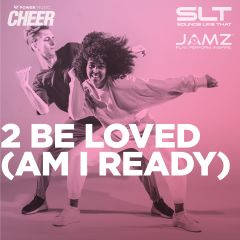 2 Be Loved (Am I Ready) - JAMZ Camp 23 (SLT Remix)