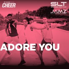 Adore You - JAMZ Camp 22 (SLT Remix)