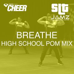 Breathe - Jamz Camp - HS Pom (SLT Remix)