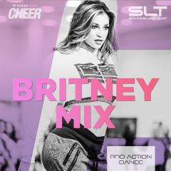 Britney Mix - Pro Action Dance (SLT Remix)