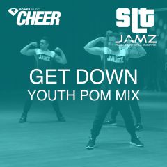 Get Down - Jamz Camp - Youth Pom (SLT Remix)