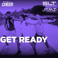 Get Ready - JAMZ Camp 22 (SLT Remix)