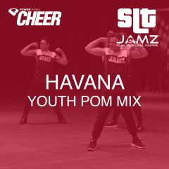 Havana - Jamz Camp - Youth Pom (SLT Remix)