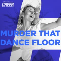 Murder That Dance Floor Hip Hop Mix - (MMP Remix)