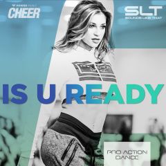 Is You Ready - Pro Action Dance (SLT Remix)