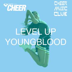 Level Up Youngblood (CMC Remix)