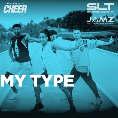 My Type - JAMZ Camp 22 (SLT Remix)