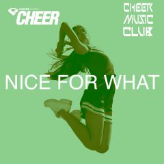 Nice For What - Timeout - (CMC Remix)
