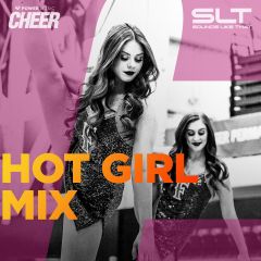 Hot Girl Mix (SLT Remix)