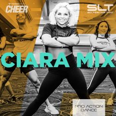 Ciara Mix - Pro Action Dance 22 (SLT Remix)