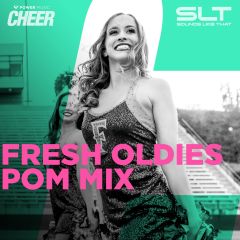 Fresh Oldies Pom Mix (SLT Remix)