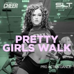 Pretty Girl Walk - Pro Action Dance 23 (SLT Remix)