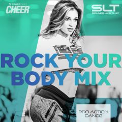 Rock Your Body Mix - Pro Action Dance (SLT Remix)