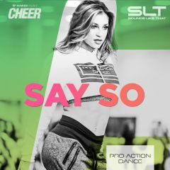Say So - Pro Action Dance (SLT Remix)