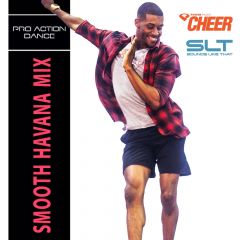 Smooth Havana Mix - Pro Action Dance (SLT Remix)