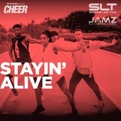 Stayin&#039; Alive - JAMZ Camp 22 (SLT Remix)