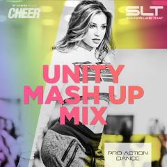 Unity Mash Up - Pro Action Dance (SLT Remix)