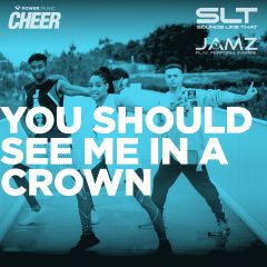 You Should See Me In A Crown - JAMZ Camp 22 (SLT Remix)